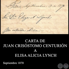 CARTA DE JUAN CRISSTOMO CENTURIN A ELISA ALICIA LYNCH, SEPTIEMBRE 1870